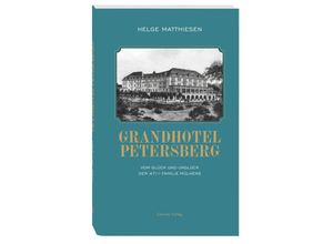 9783774309609 - Grandhotel Petersberg - Helge Matthiesen Kartoniert (TB)