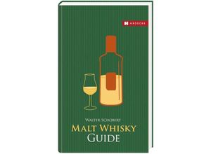 9783775005104 - Malt Whisky Guide - Walter Schobert Gebunden