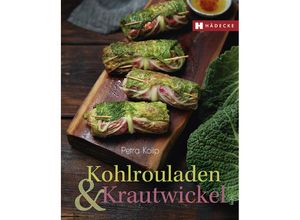 9783775007788 - Kohlrouladen und Krautwickel - Petra Kolip Gebunden