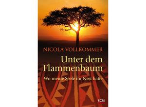 9783775155151 - Unter dem Flammenbaum - Nicola Vollkommer Kartoniert (TB)