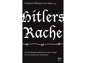 9783775155373 - Hitlers Rache - Friedrich-Wilhelm von Hase Gebunden