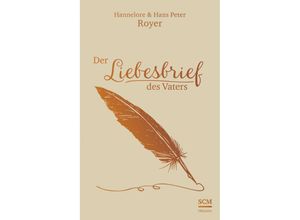 9783775157872 - Der Liebesbrief des Vaters - Hannelore Royer Hans P Royer Gebunden