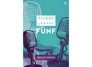 9783775158992 - Feiert Jesus! 5 dreistimmigBd5 Geheftet