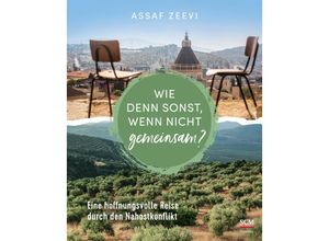 9783775161169 - Unterwegs in Israel   Wie denn sonst wenn nicht gemeinsam? - Assaf Zeevi Gebunden