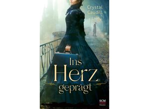 9783775162081 - Ins Herz geprägt - Crystal Caudill Kartoniert (TB)