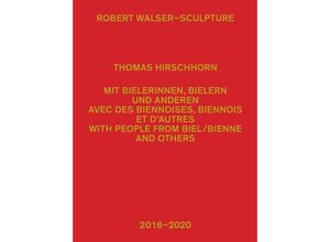 9783775746809 - Thomas Hirschhorn - Kathleen Bühler Ann Cotten Julia Gelshorn José Gsell Wiebke Hahn Thomas Hirschhorn Marcus Steinweg Gabriela Pereira JeanPierre Rochat Armin Senser Jules Sturm Kartoniert (TB)