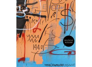 9783775755085 - Basquiat The Modena Paintings (Deutschsprachige Ausgabe) Kartoniert (TB)