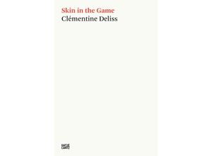 9783775756136 - Skin in the Game - Clémentine Deliss Kartoniert (TB)