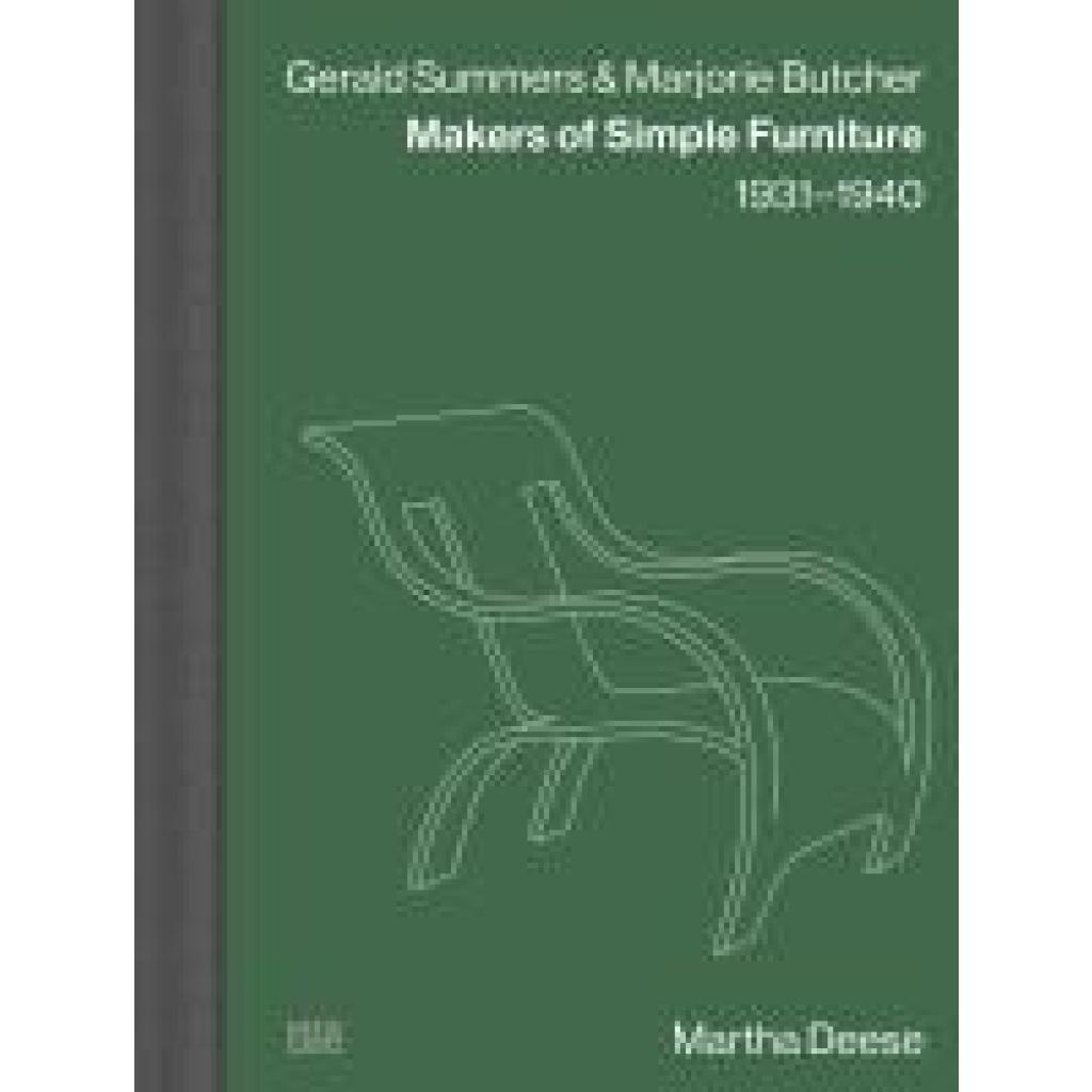 9783775757614 - Deese Martha Gerald Summers & Marjorie Butcher Makers of Simple Furniture 1931-1940