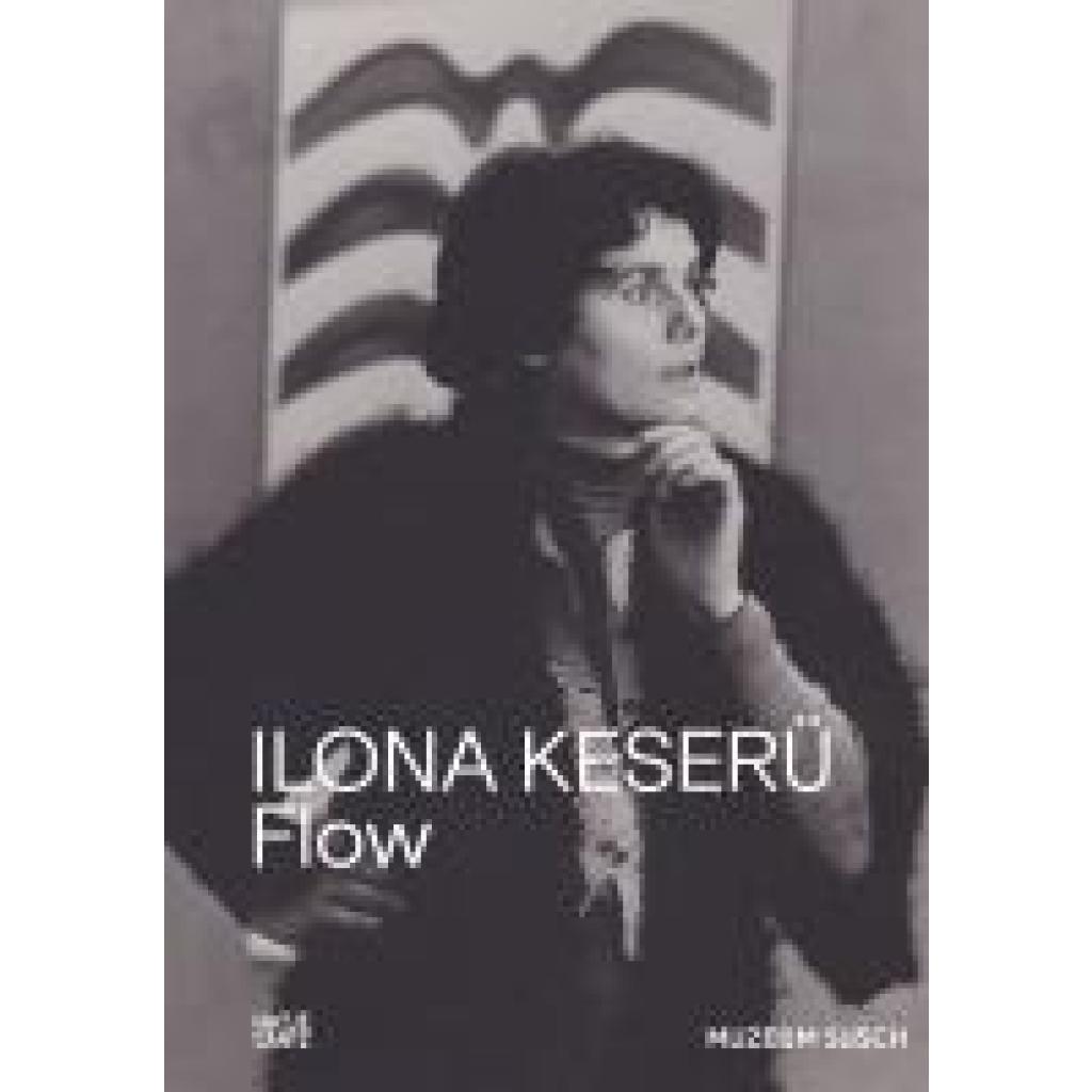 9783775759304 - Ilona Keserü FLOW - The Vibrant Legacy of a Pioneering Abstract Artist