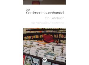 9783776223040 - Der Sortimentsbuchhandel - Sigrid Pohl Konrad Umlauf Randolf Dieckmann Gebunden