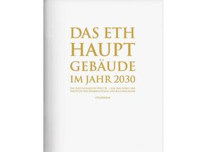 9783777426105 - Das ETH Hauptgebäude im Jahr 2030 - Uta Hassler Gebunden