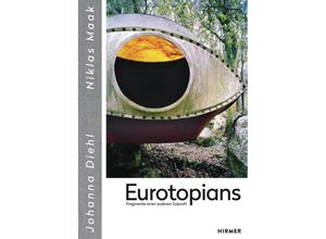 9783777428833 - Eurotopians - Johanna Diehl Niklas Maak Gebunden