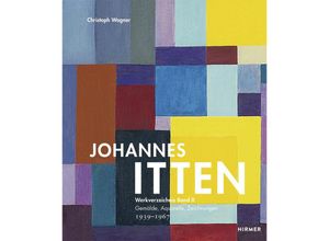 9783777431642 - Johannes Itten WerkverzeichnisBd2 - Christoph Wagner Gebunden