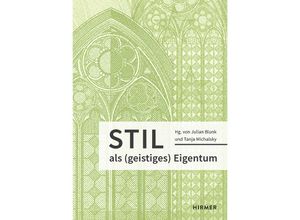 9783777432632 - Römische Studien der Bibliotheca Hertziana   Stil als (geistiges) Eigentum Gebunden