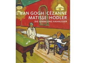 9783777434377 - Van Gogh Cézanne Matisse Hodler Gebunden