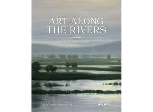 9783777437545 - Art Along the Rivers - Beth Rubin Kartoniert (TB)