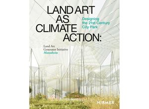 9783777440934 - Land Art as Climate Action Gebunden