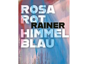 9783777441627 - Arnulf Rainer - Helmut Friedel Gebunden