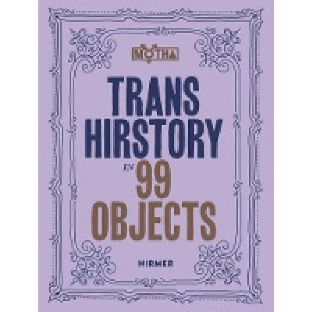 9783777442938 - Trans Hirstory in 99 Objects