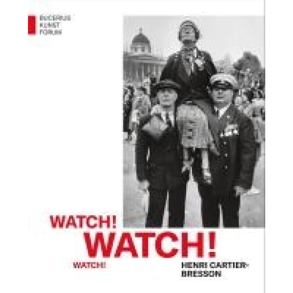 9783777443478 - Watch! Watch! Watch! Henri Cartier-Bresson