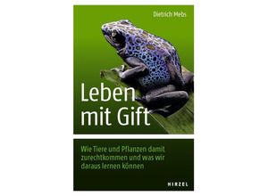 9783777625751 - Leben mit Gift - Dietrich Mebs Kartoniert (TB)