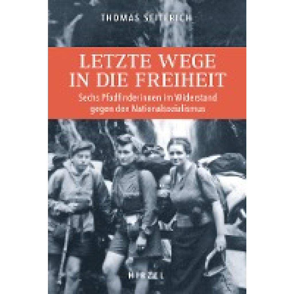 9783777631912 - Letzte Wege in die Freiheit - Thomas Seiterich Gebunden
