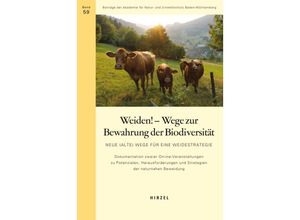 9783777632582 - Weiden! - Wege zur Bewahrung der Biodiversität Kartoniert (TB)