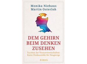 9783777633145 - Dem Gehirn beim Denken zusehen - Monika Niehaus Martin Osterloh Kartoniert (TB)