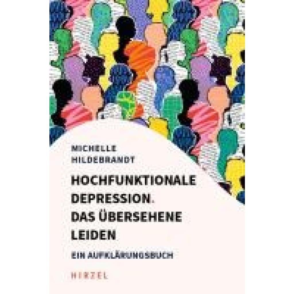 9783777633831 - Hildebrandt Michelle Hochfunktionale Depression Das übersehene Leiden