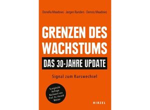 9783777635057 - Grenzen des Wachstums - Das 30-Jahre-Update - Donella Meadows Jorgen Randers Dennis Meadows Kartoniert (TB)