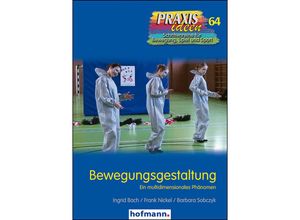 9783778026403 - Bewegungsgestaltung - Ingrid Bach Frank Nickel Barbara Sobczyk Kartoniert (TB)