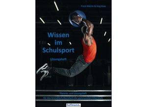 9783778099322 - Wissen im Schulsport - Lösungsheft - Frank Bächle Jörg Haas Kartoniert (TB)