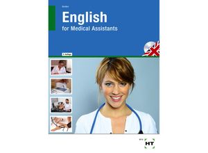 9783778217245 - English for Medical Assistants   English for Medical Assistants m Audio-CD - Silke Gerdes Kartoniert (TB)