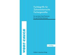 9783778258644 - Fachbegriffe für Zahnmedizinische Fachangestellte - Winfried Stollmaier Frank Marahrens Kartoniert (TB)