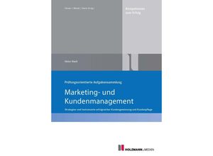 9783778316139 - Prüfungsorientierte Aufgabensammlung Marketing und Kundenmanagement - Heinz Stark Geheftet