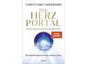 9783778775905 - Das Herzportal - Neues Wissen aus der geistigen Welt - Christiane Hansmann Gebunden