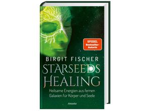 9783778775912 - Starseeds-Healing - Birgit Fischer Gebunden