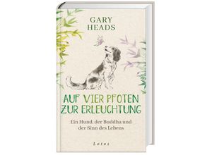 9783778783160 - Auf vier Pfoten zur Erleuchtung - Gary Heads Gebunden