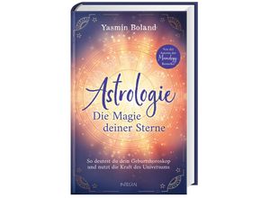 9783778793237 - Yasmin Boland - GEBRAUCHT Astrologie – Die Magie deiner Sterne So deutest du dein Geburtshoroskop und nutzt die Kraft des Universums Von der Autorin der Moonology-Bestseller - Preis vom 26102023 050019 h