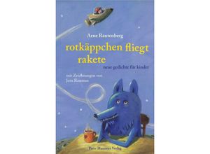 9783779505808 - Rotkäppchen fliegt Rakete - Arne Rautenberg Gebunden