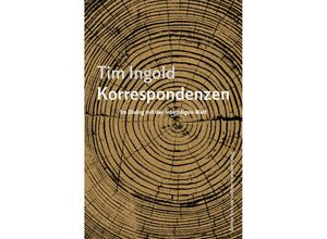 9783779507031 - Korrespondenzen - Tim Ingold Gebunden