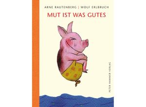 9783779507123 - Mut ist was Gutes - Arne Rautenberg Gebunden