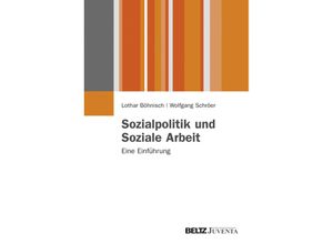 9783779922582 - Juventa Paperback   Sozialpolitik und Soziale Arbeit - Lothar Böhnisch Wolfgang Schröer Kartoniert (TB)