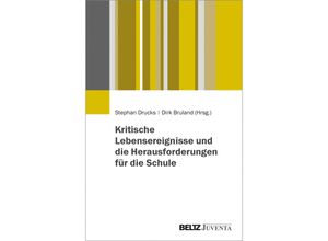 9783779938224 - Kritische Lebensereignisse und die Herausforderungen für die Schule Kartoniert (TB)