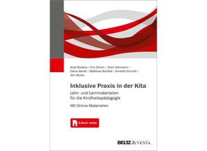 9783779963332 - Inklusive Praxis in der Kita m 1 Buch m 1 E-Book - Anja Stolakis Eric Simon Sven Hohmann Kartoniert (TB)