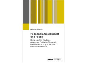 9783779963417 - Pädagogik Gesellschaft und Politik - Dominik Novkovic Kartoniert (TB)