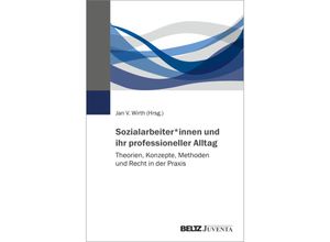 9783779966517 - Sozialarbeiter_innen und ihr professioneller Alltag Kartoniert (TB)