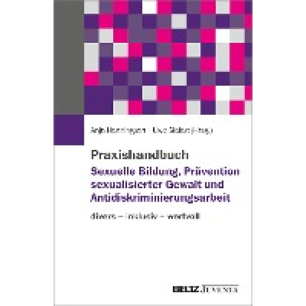 9783779969549 - Praxishandbuch Sexuelle Bildung Prävention sexualisierter Gewalt und Antidiskriminierungsarbeit