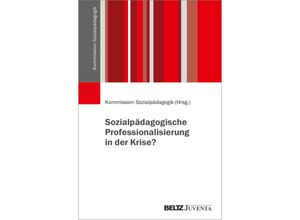 9783779970729 - Sozialpädagogische Professionalisierung in der Krise? Kartoniert (TB)